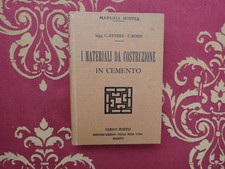 i materiali da costruzione in cemento di Revere e Rossi Hoepli ed. 1925