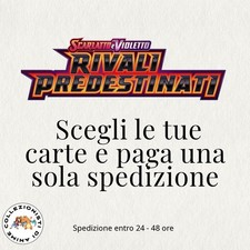 Mancolista Pokemon Rivali Predestinati Reverse e Ex ITA - SCEGLI LE TUE CARTE!