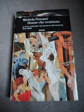 Michela Ponzani - Donne Che