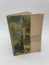 Conosci l'Italia Touring Club Italiano 1949