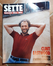 SETTE CORRIERE SERA N.6 1993 - CLINT EASTWOOD / ANNA FALCHI / MADONNA / MILAN