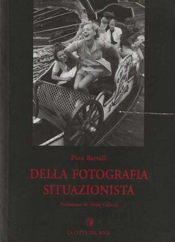 Della fotografia situazionista