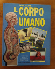libro conoscere il corpo umano grande atlante illustrato di anatomia 1992 spada