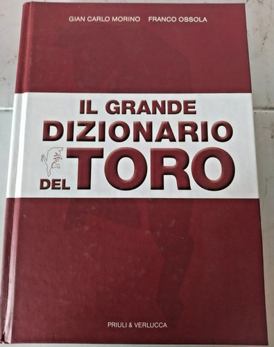 Grande dizionario del toro - il,
