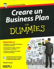 Creare un Business Plan For Dummies - [Casa Editrice Libraria Ulrico Hoepli]
