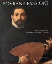 Sovrane passioni. Le raccolte