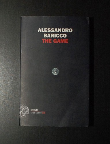 The game alessandro baricco - -,