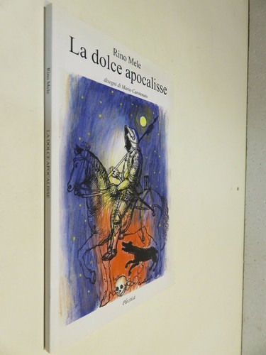 Dolce apocalisse rino mele - dolce,