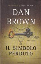 Dt2 - IL SIMBOLO PERDUTO - Dan Brown - 1a Prima ed. Mondadori 2009