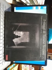 I viaggi di Tiziano Terzani fotografie di Delano presentazione staude vallardi