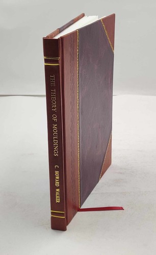 The theory mouldings 1926 - of,