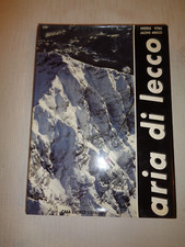 ARIA DI LECCO di Andrea Vitali e Jacopo Merizzi  * Ed. Stefanoni Lecco LC /1025/