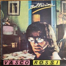 VASCO ROSSI – BOLLICINE –