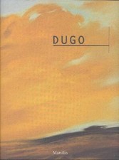 DUGO - GOLDIN Marco, Franco Dugo. Opere 1993 - 1997. Marsilio 1997