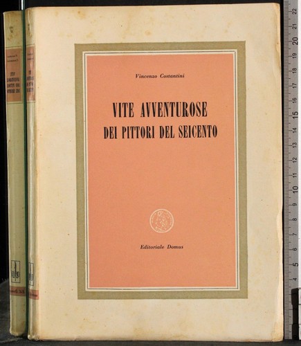 Vite avventurose dei pittori - dei,