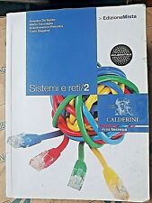 SISTEMI E RETI VOL.2 - AMEDEO DE SANTIS MARIO CACCIAGLIA e altri - CALDERINI