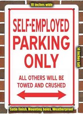 Metal Sign - SELF-EMPLOYED