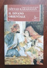 Dževad Karahasan - Il divano orientale - il Saggiatore, 1997