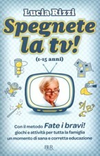 LIBRO SPEGNETE LA TV! (1-15