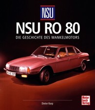 NSU Ro 80 Die Geschichte