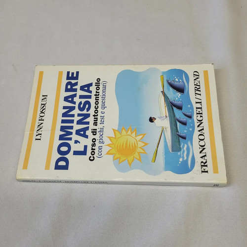 Dominare ansia - (fossum), l'ansia