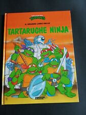 IL GRANDE LIBRO DELLE TARTARUGHE NINJA VOLUME CARTONATO DEAGOSTINI RAGAZZI 1990