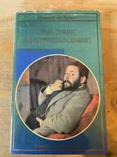 PAPA' GORIOT - IL COLONNELLO CHABERT di Honorè De Balzac ed Fratelli Melita 1989