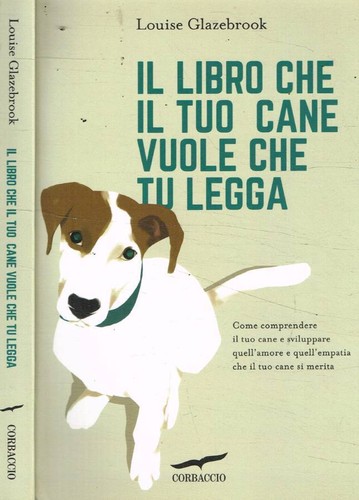 Libro che tuo cane vuole - libro,