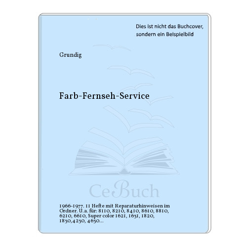 Grundig farb fernseh service - grundig:, farb-fernseh-service