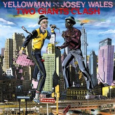 YELLOWMAN AND JOSEY WALES -