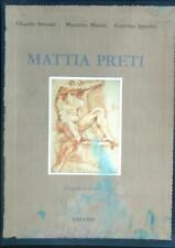 MATTIA PRETI. DISEGNO E COLORE AA.VV. ABRAMO 1991  LEGATURA CON COFANETTO