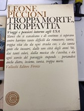 PICCIONI, TROPPA MORTE TROPPA VITA - VALLECCHI 1969