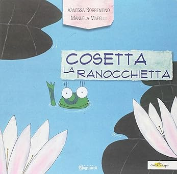 Cosetta ranocchietta - cosetta, la
