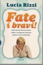 FATE I BRAVI! - LUCIA RIZZI