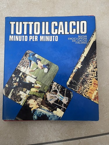 Libro tutto calcio minuto - il,