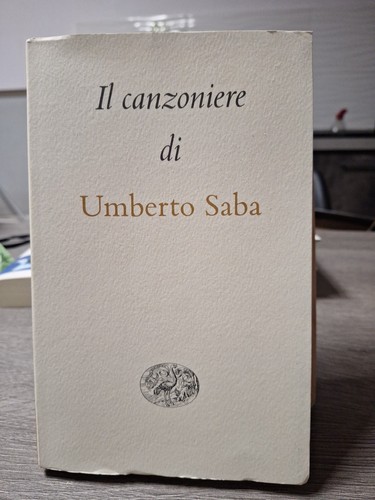 Canzoniere umberto saba - canzoniere, di