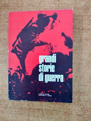 Grandi storie guerra - -, i
