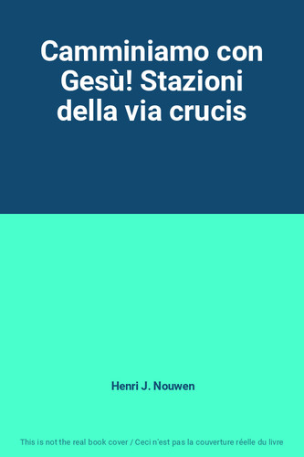 Camminiamo con gesù - camminiamo, gesù!