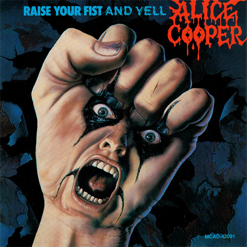 Alice cooper raise your - ~,