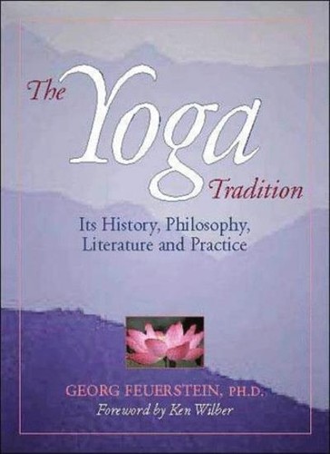The yoga tradition its - tradition:,