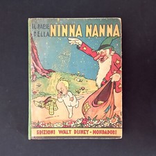 IL PAESE DELLA NINNA NANNA - Disney Mondadori 1937 - libri Anteguerra Topolino.