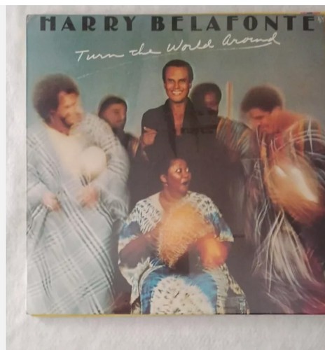 Harry belafonte turn the - belafonte, world