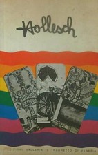 HOLLESCH CRISPOLTI ENRICO - TONIATO TONI GALLERIA IL TRAGHETTO 1968  BROSSURA