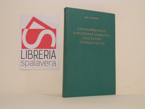 Organizzazione industriale - l'organizzazione,