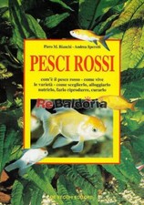 Pesci rossi De Vecchi Bianchi Piero M., Sperotti Andrea Acquario 