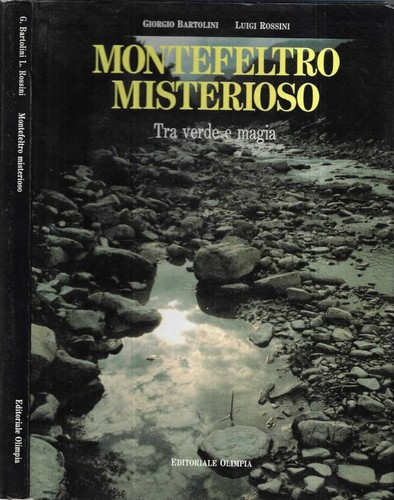 Montefeltro misterioso tra - montefeltro,