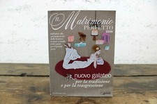 IL MATRIMONIO PERFETTO Rivista 2009 Abito Partecipazioni Location Tradizione