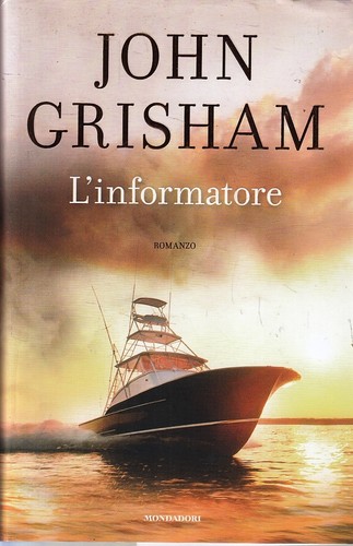 Informatore john grisham - -,