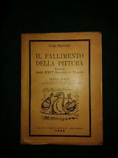 LUIGI BARTOLINI "IL FALLIMENTO DELLA PITTURA" CON DISEGNO E FIRMA e TIMBRO 1949