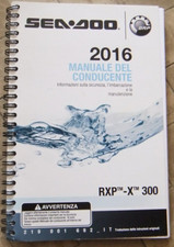 SEA DOO RXP -300 219001692_IT MANUALE DEL CONDUCENTE 2016